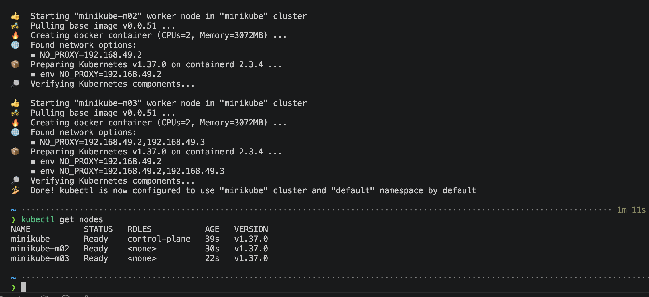 Terminal output of minikube start with three nodes: worker nodes minikube-m02 and minikube-m03 starting, then kubectl get nodes listing three Ready nodes